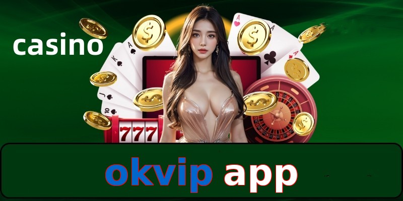okvip app